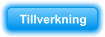 Tillverkning