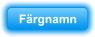 F�rgnamn