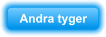 Andra tyger