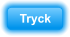 Tryck