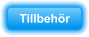 Tillbeh�r