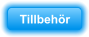Tillbeh�r