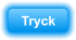 Tryck